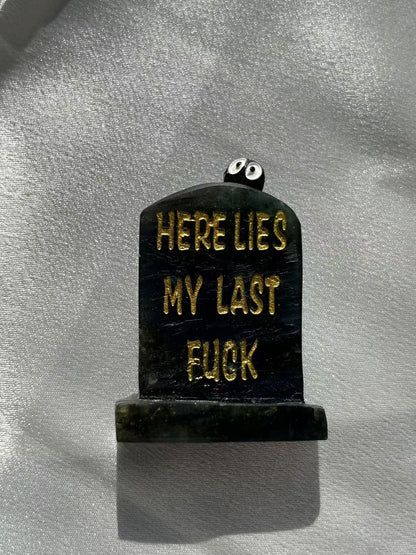 "HERE LIES MY LAST FU～～" LABRADORITE TABLE ORNAMENT